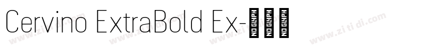 Cervino ExtraBold Ex字体转换
